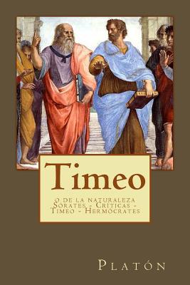 Timeo: o de la naturaleza Sórates - Críticas - Timeo - Hermócrates - Andrea Gouveia