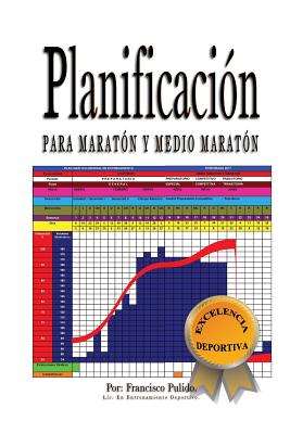 Planificacion para maraton y medio maraton - Francisco J. Pulido