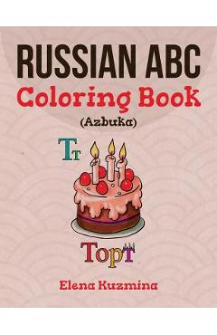 Coperta cărții 'Russian ABC Coloring Book (Azbuka): Color and Learn the Russian Alphabet - Elena Kuzmina'