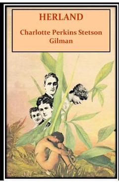 Poza produsului Herland - Charlotte Perkins Stetson Gilman