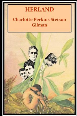 Herland - Charlotte Perkins Stetson Gilman
