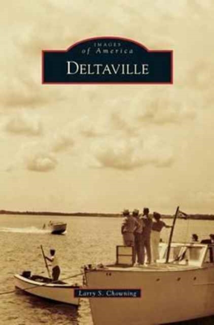 Deltaville - Larry S. Chowning