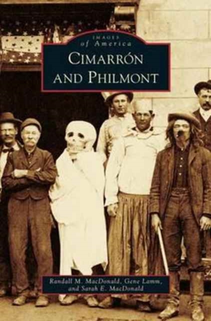 Cimarron and Philmont - Randall M. Macdonald
