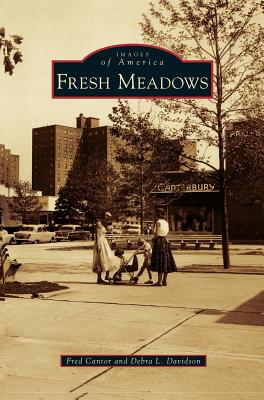 Fresh Meadows - Fred Cantor