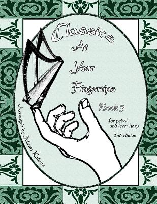 Classics at Your Fingertips: Book 3 - Julietta Rabens