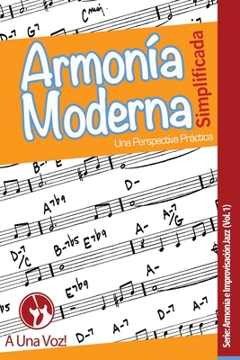 Armonía Moderna Simplificada: Una Perspectiva Práctica - A. Una Voz