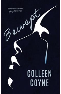 Bewept - Colleen Coyne