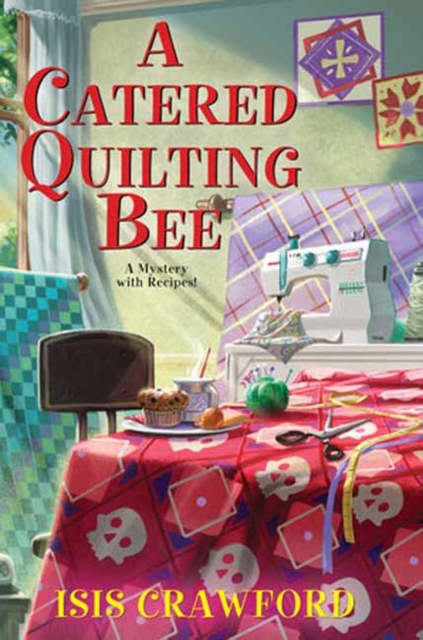A Catered Quilting Bee - Isis Crawford
