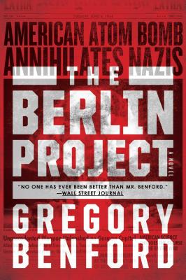 The Berlin Project - Gregory Benford