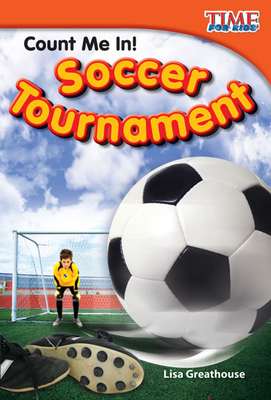Count Me In! Soccer Tournament - Lisa Greathouse