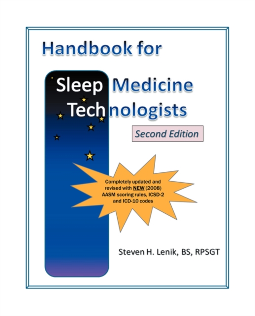 Handbook for Sleep Medicine Technologists: Second Edition - Steven H. Lenik