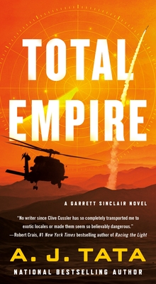 Total Empire: A Garrett Sinclair Novel - A. J. Tata