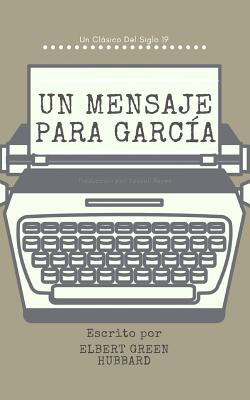 Un Mensaje Para Garcia (Comentado) - Yousell Reyes