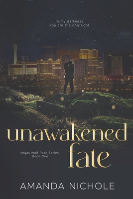 Unawakened Fate - Amanda N. Nichole