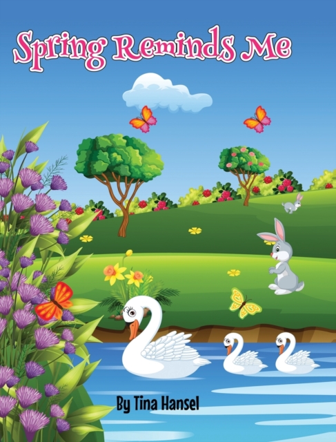 Spring Reminds Me - Tina Hansel