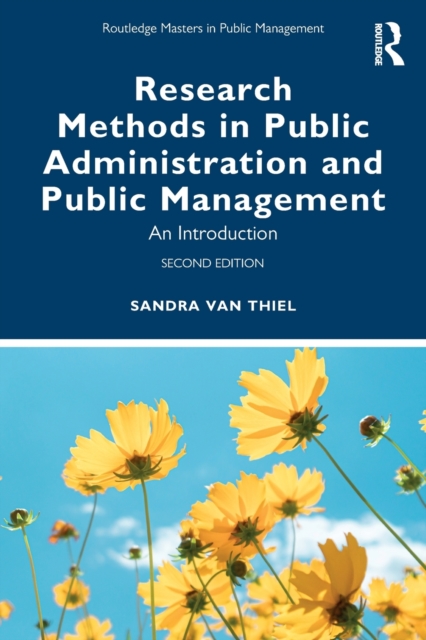 Research Methods in Public Administration and Public Management: An Introduction - Sandra Van Thiel