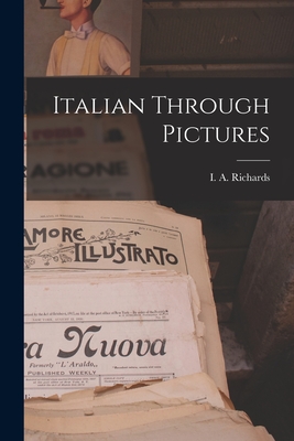 Italian Through Pictures - I. A. (ivor Armstrong) 189 Richards