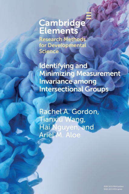 Identifying and Minimizing Measurement Invariance Among Intersectional Groups: The Alignment Method Applied to Multi-Category Items - Rachel A. Gordon