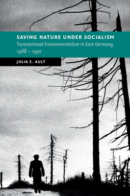 Saving Nature Under Socialism - Julia E. Ault