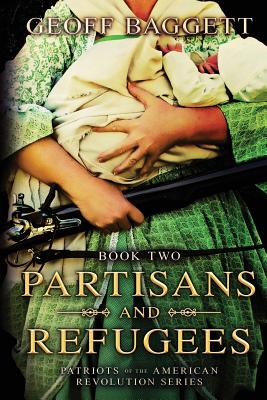 Partisans and Refugees - Geoff Baggett