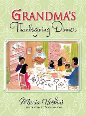 Grandma's Thanksgiving Dinner - Maria Hoskins