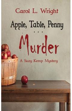 Coperta cărții 'Apple, Table, Penny . . . Murder - Carol L. Wright'