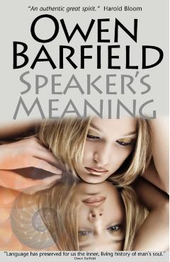 Coperta cărții 'Speaker's Meaning - Owen Barfield'
