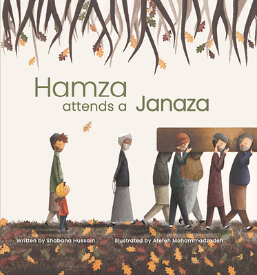 Hamza Attends a Janaza - Shabana Hussain