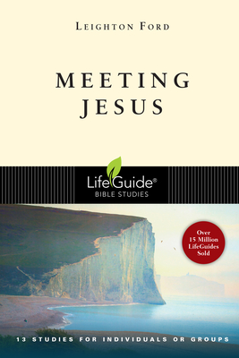 Meeting Jesus - Leighton Ford