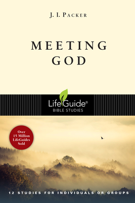 Meeting God - J. I. Packer