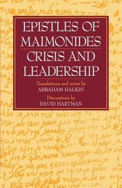 Coperta cărții 'Epistles of Maimonides: Crisis and Leadership - Abraham Halkin'
