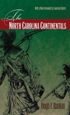 The North Carolina Continentals - Hugh F. Rankin