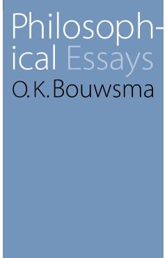 Poza produsului Philosophical Essays - O. K. Bouwsma