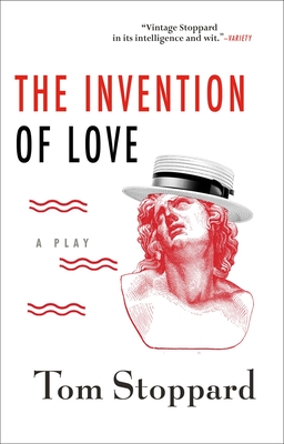 The Invention of Love - Tom Stoppard