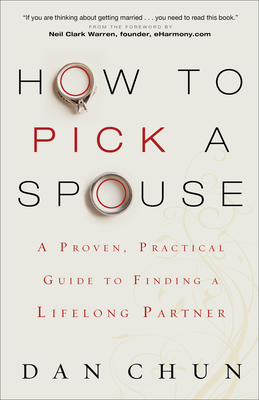 How to Pick a Spouse - Dan Chun