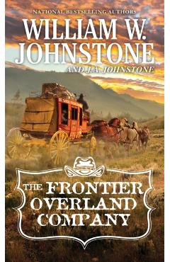 The Frontier Overland Company - William W. Johnstone