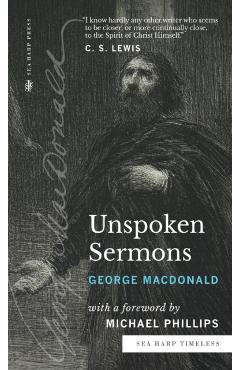Poza produsului Unspoken Sermons (Sea Harp Timeless series): Series I, II, and III (Complete and Unabridged) - George Macdonald