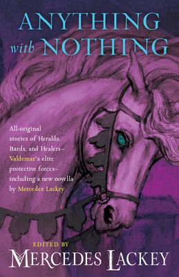 Anything with Nothing - Mercedes Lackey