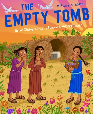 The Empty Tomb - Brian Sibley