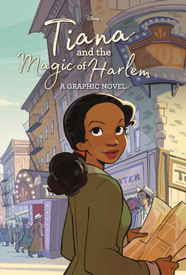 Tiana and the Magic of Harlem (Disney Princess) - Random House Disney