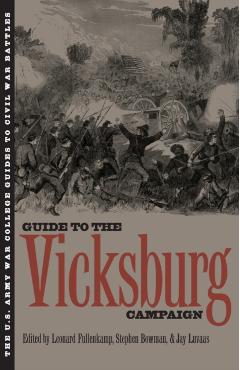 Poza produsului The Guide to the Vicksburg Campaign - Leonard Fullenkamp