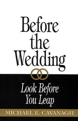 Coperta cărții 'Before the Wedding - Michael E. Cavanagh'