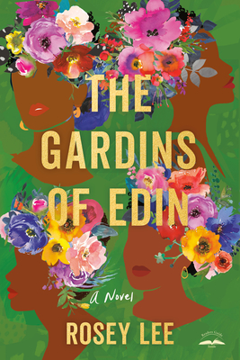 The Gardins of Edin - Rosey Lee