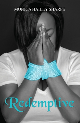 Redemptive - Monica Hailey Sharpe