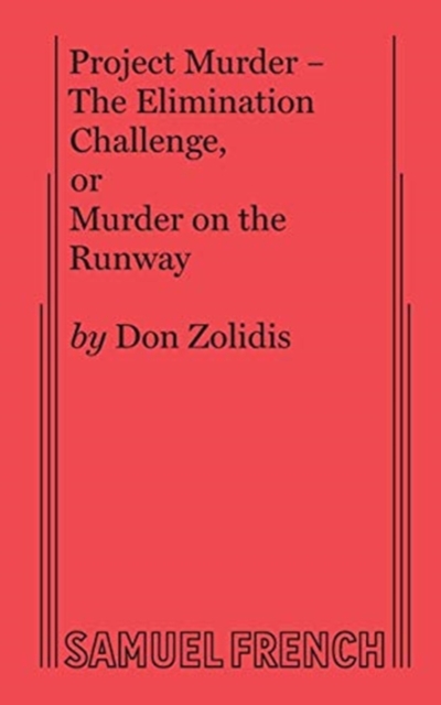 Project Murder - The Elimination Challenge, Or Murder on the Runway - Don Zolidis