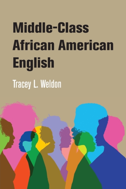 Middle-Class African American English - Tracey Weldon