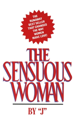 Coperta cărții 'The Sensuous Woman - J'
