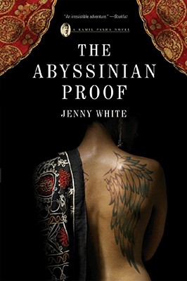 Abyssinian Proof: A Kamil Pasha Novel - Jenny White