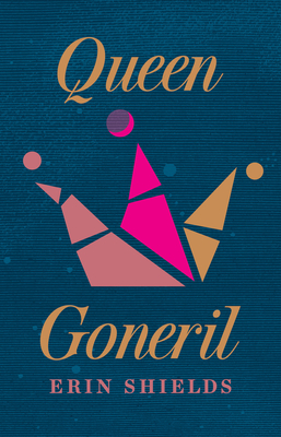 Coperta cărții 'Queen Goneril -'