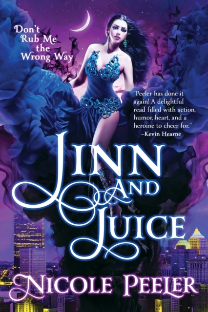 Jinn and Juice - Nicole Peeler